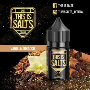 This is Salts - Vanilla Tobacco ยาสูบวานิลลา 30Ml